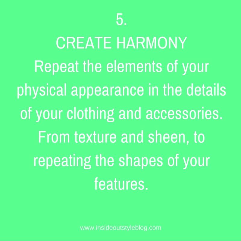 CREATE HARMONY in the details of your clothes and accessories